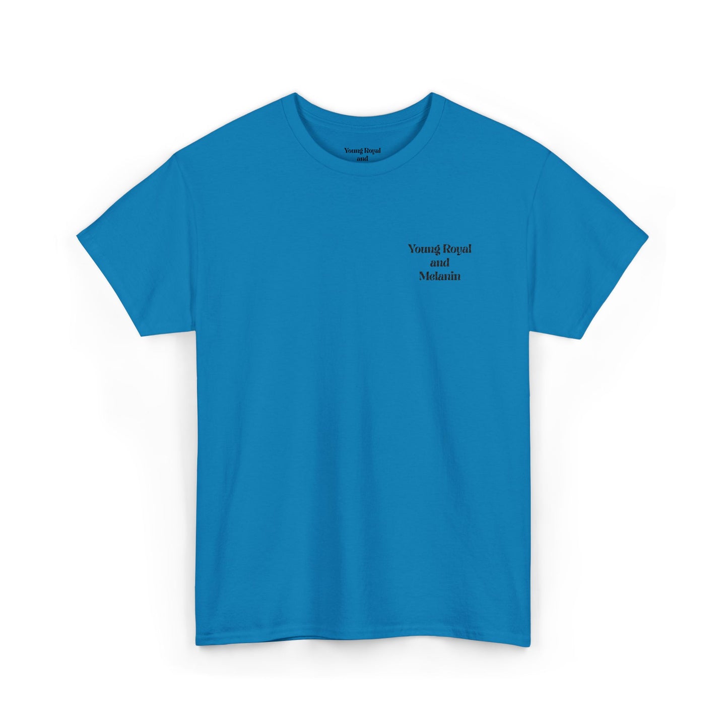 Unisex Heavy Cotton Tee with 'Young Royal and Melanin"
